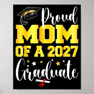 Póster Orgullosa mamá de un graduado de 2027 último día d