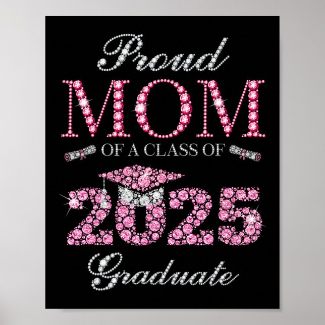 Póster Orgullosa Mamá De Un Graduado De Cl De 2025 (Frente)