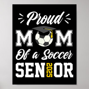 Póster Orgullosa Mamá De Un Taller De Fútbol De Graduació