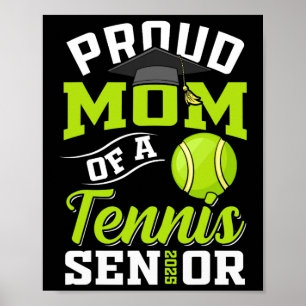 Póster Orgullosa Mamá De Un Típico De Tenis De Graduación