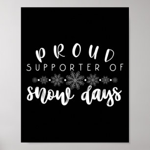 Póster Orgullosa Partidaria De Los Días De Nieve Divertid