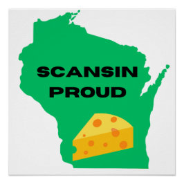 Póster ¡Orgulloso de Scansin (Wisconsin)!