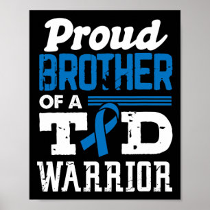 Póster Orgulloso Hermano De Un Guerrero De La T1d Concien