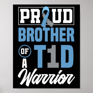 Póster Orgulloso Hermano De Un Guerrero De La T1d Concien