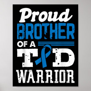 Póster Orgulloso Hermano De Un Guerrero De La T1d Concien