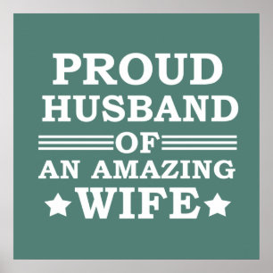 Póster orgulloso marido de una esposa increíble