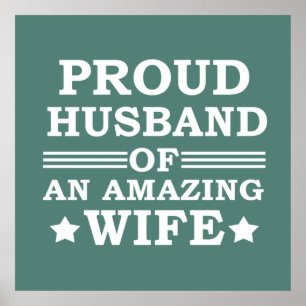 Póster orgulloso marido de una esposa increíble