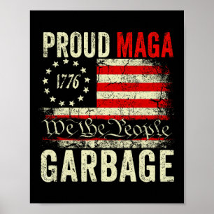 Póster Orgulloso Mega Basura Hacer Americana Basura Grand