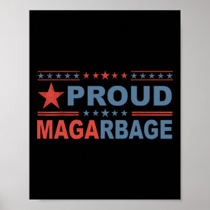 Póster Orgulloso Mega Basura partidario de Trump América