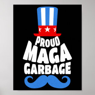 Póster Orgulloso Mega Basura partidario de Trump Estados 