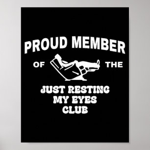 Póster Orgulloso Miembro Del Club De Solo Descansar Mis O