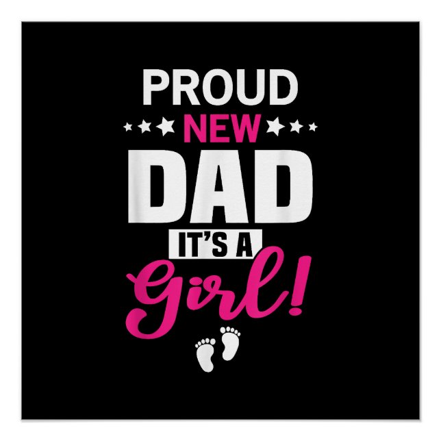 Póster Orgulloso nuevo papá es un Chica (Anverso)