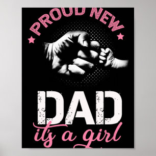 Póster Orgulloso Nuevo Papá Es Una Niña Ascendido A Papá