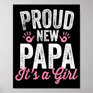 Póster Orgulloso Nuevo Papá Es Una Niña Padre Pronto Será