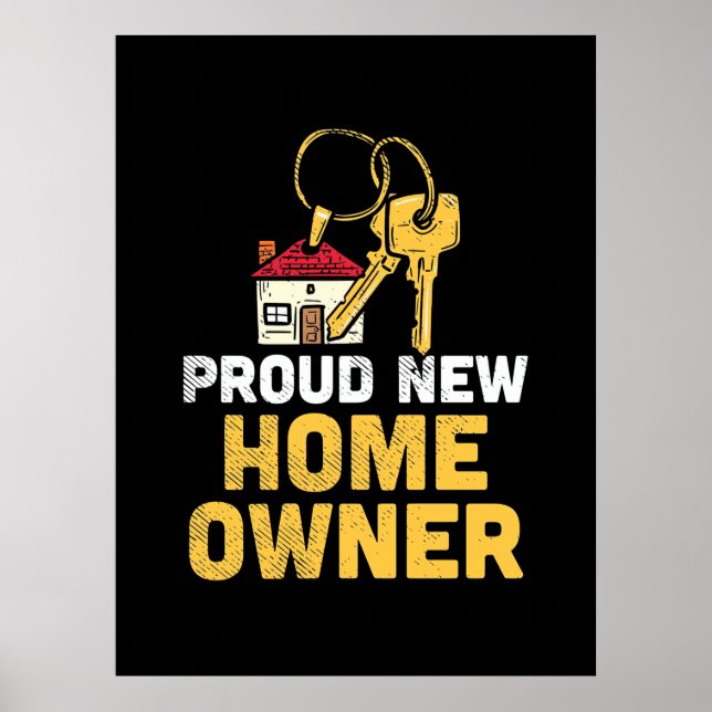 Póster Orgulloso nuevo propietario del hogar (Frente)