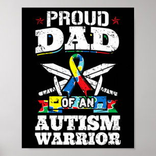 Póster Orgulloso Padre De Un Guerrero Del Autismo Concien