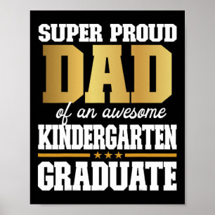 Póster Orgulloso Padre De Un Increíble Graduado De Jardín
