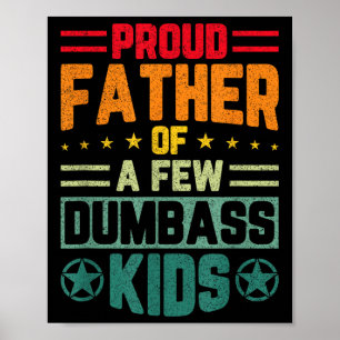 Póster Orgulloso Padre De Unos Pocos Niños Mal Mal Diez D