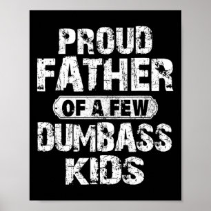 Póster Orgulloso Padre De Unos Pocos Niños Menudos Gracio