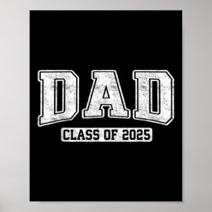 Póster Orgulloso padre senior de la promoción de 2025 gra