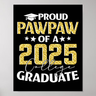 Póster Orgulloso Pawpaw De 2025 Graduado Superior 25 Gr