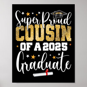 Póster Orgulloso Primo De Un Graduado Superior De 2025