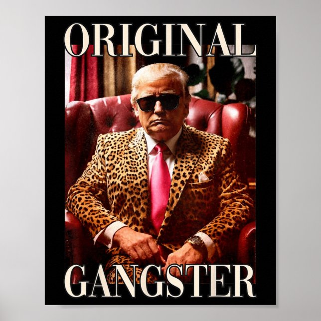 Póster Original Gangster Shirt Funny Maga Donald Trump 20 (Frente)