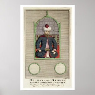 Póster Orkhan (c.1288-c.1362) hijo de Osman, Segundo Empe