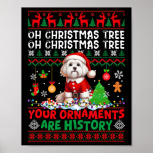 Póster Ornamentos de árbol de navidad son historia suéter