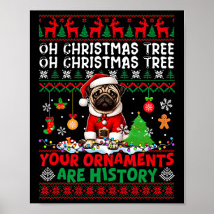 Póster Ornamentos de árbol de navidad son historia suéter
