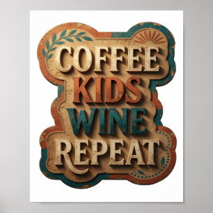 Póster Oro con filo Edgy CAFÉ NIÑOS VINO REPETICIÓN