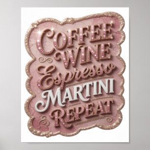 Póster Oro Limpio CAFÉ VINO MARTINI DE ESPRESSO REPETICIÓ