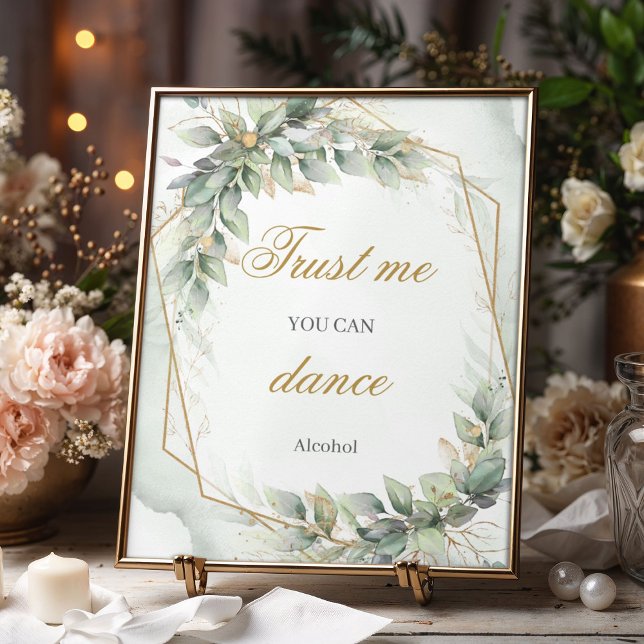 Póster Oro verde fresco de eucalipto Créeme usted puede b (Opulent eucalyptus greenery and gold trust me you can dance sign)