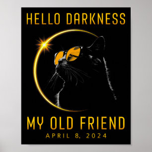 Póster Oscuridad Mi viejo amigo Eclipse solar 2024 Gato A