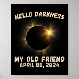 Póster Oscuridad Mi Viejo Amigo Eclipse Solar 4.08.