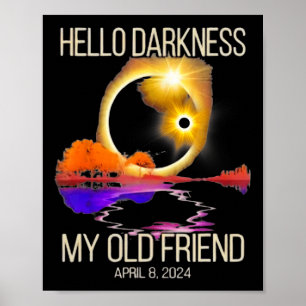 Póster Oscuridad Mi Viejo Amigo Eclipse Solar Abril 08 20