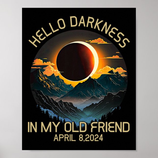 Póster Oscuridad Mi viejo amigo Eclipse solar de abril de (Frente)