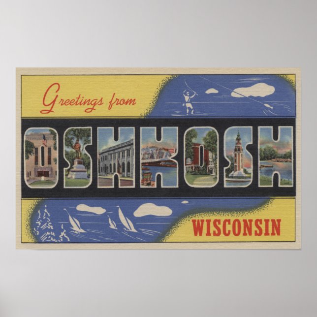 Póster Oshkosh, Wisconsin - Escenas de letras grandes (Frente)