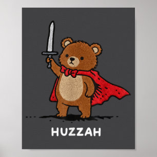 Póster Oso caballero Huzzah divertida cita meme espada