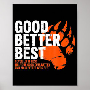 Póster Oso de Motivación Bueno Mejor Nunca Dejes que Desd
