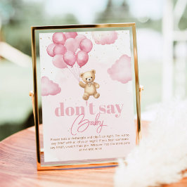 Póster Oso de peluche rosa de los globos rosados No digas