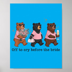 Póster Oso divertido de boda para llorar antes de la novi