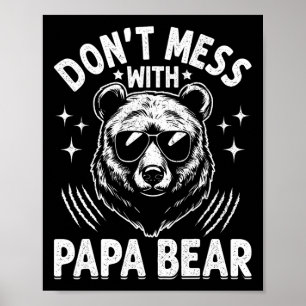 Póster Oso Papá Divertido No Te Metas Con Oso Papá Divert