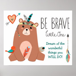 Póster Oso Tribal Adorable Sé Valiente Guardería
