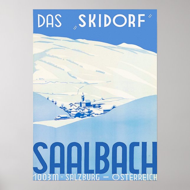Póster " Österreich: 1960er/heute - Saalbach das Skidorf (Frente)