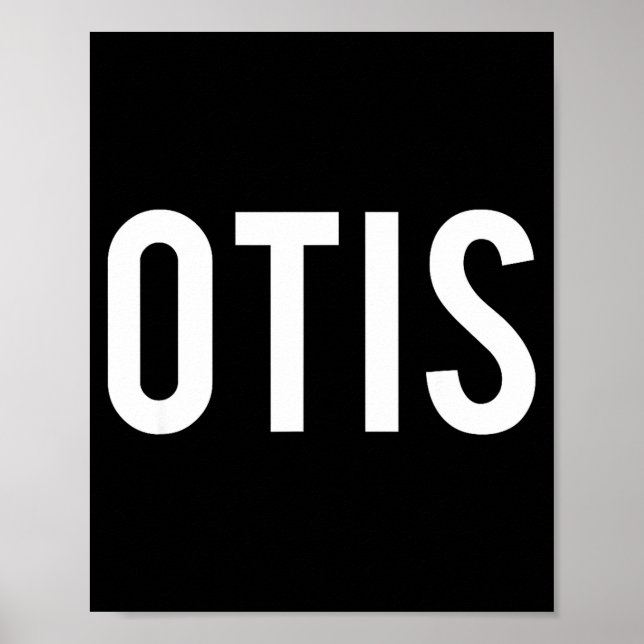 Póster Otis - Cool New Funny Name Fan Gift Tee  (Frente)