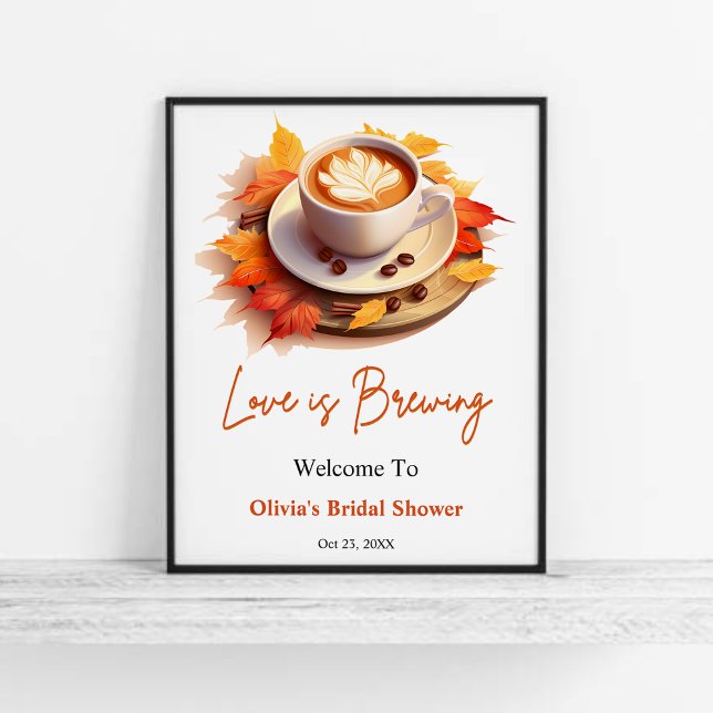 Póster Otoño El amor otoñal es la bienvenida a la ducha d (Fall Autumn Love is Brewing Coffee Bridal Shower Welcome Sign )