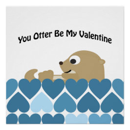 Póster Otter Be my Valentine with Hearts