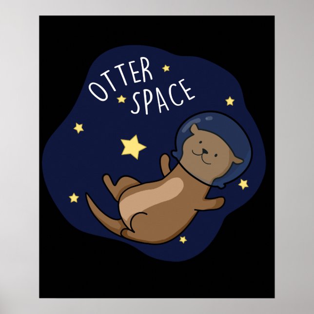 Póster Otter Space Funny Astronauta Otter Pun Dark BG (Frente)