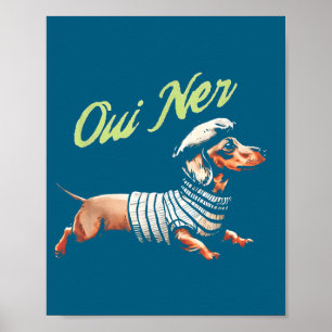Póster Oui Ner Divertido Perro Salchicha Dachshund Humor